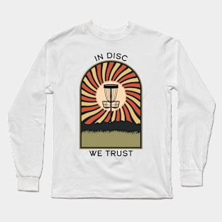 In Disc We Trust | Disc Golf Vintage Retro Arch Mountains Long Sleeve T-Shirt